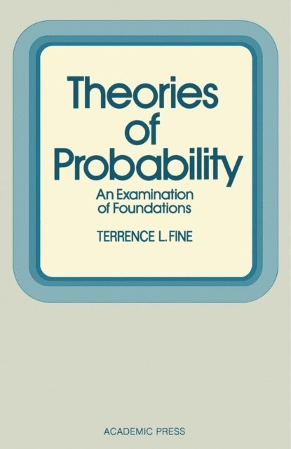Terrence L. Fine - Theories of Probability, E-bok