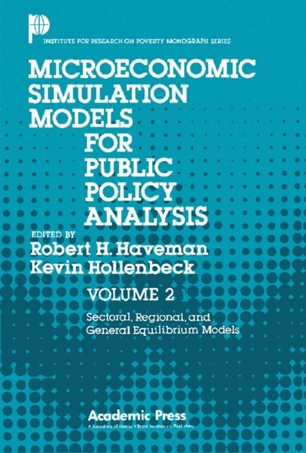 Kevin Hollenbeck, Robert H. Haveman - Sectoral, Regional, and General Equilibrium Models, E-bok