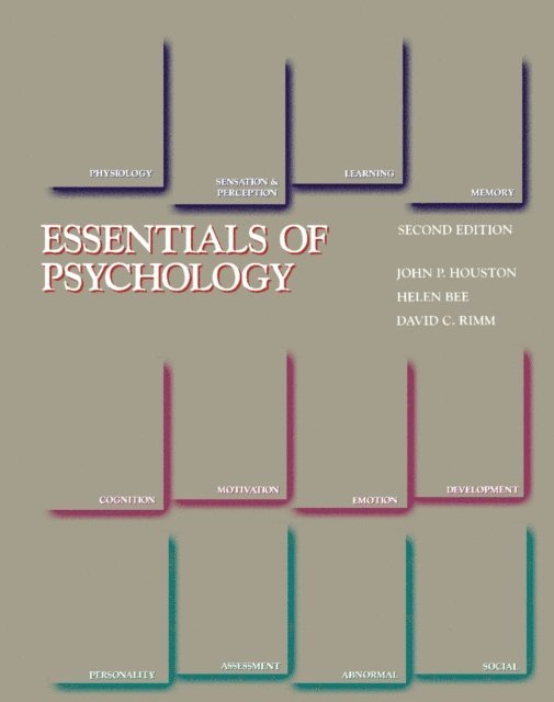 David C. Rimm, Helen Bee, John P. Houston - Essentials of Psychology, E-bok