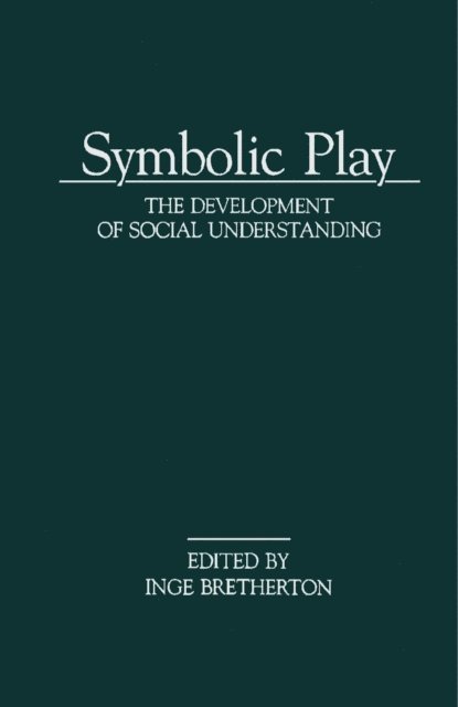 Inge Bretherton - Symbolic Play, E-bok