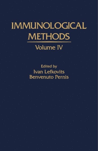 Benvenuto Pernis, Ivan Lefkovits - Immunological Methods, E-bok