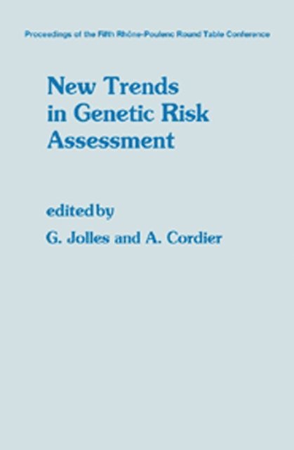A. Cordier, G. Jolles - New Trends in Genetic Risk Assessment, E-bok. Tillgänglighet: Lägg i varukorg