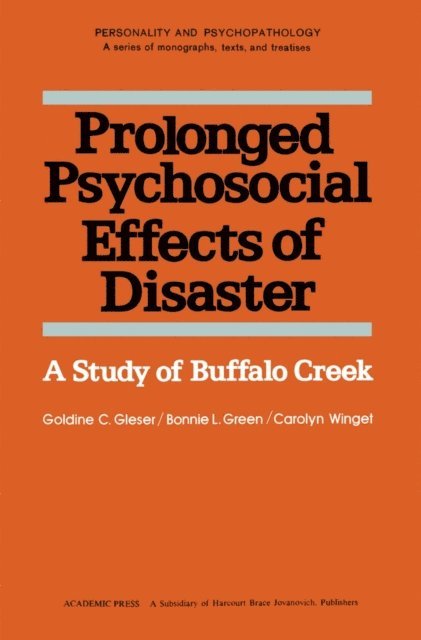 Carolyn Winget, Bonnie L. Green, Goldine C. Gleser, David T. Lykken - Prolonged Psychosocial Effects of Disaster, E-bok