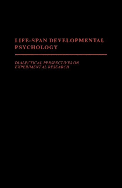 Hayne W. Reese, Nancy Datan - Life-Span Developmental Psychology, E-bok
