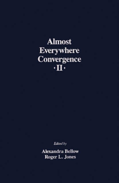 Roger L. Jones, Alexandra Bellow - Almost Everywhere Convergence II, E-bok