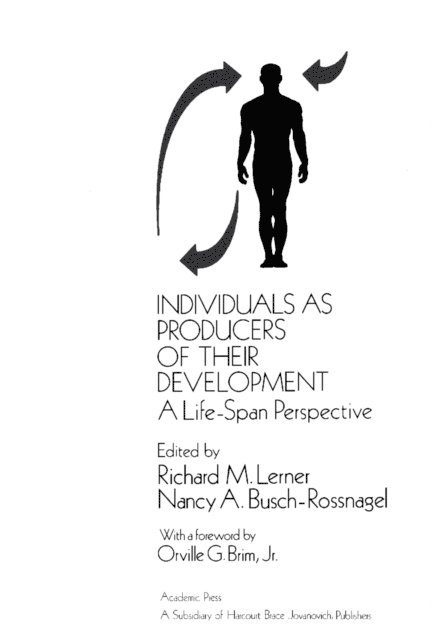 Nancy A. Busch-Rossnagel, Richard M Lerner - Individuals as Producers of Their Development, E-bok