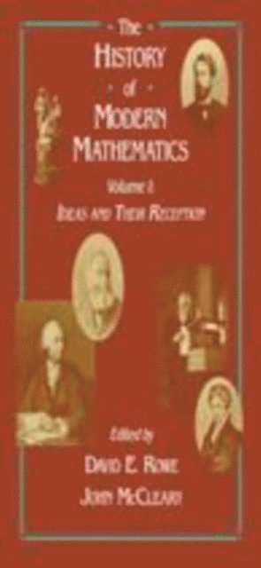 John McCleary, David E. Rowe - Ideas and Their Reception, E-bok