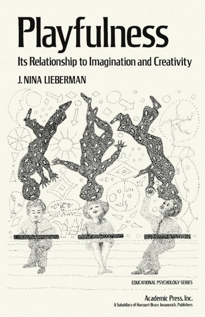 J. Nina Lieberman, Allen J. Edwards - Playfulness, E-bok
