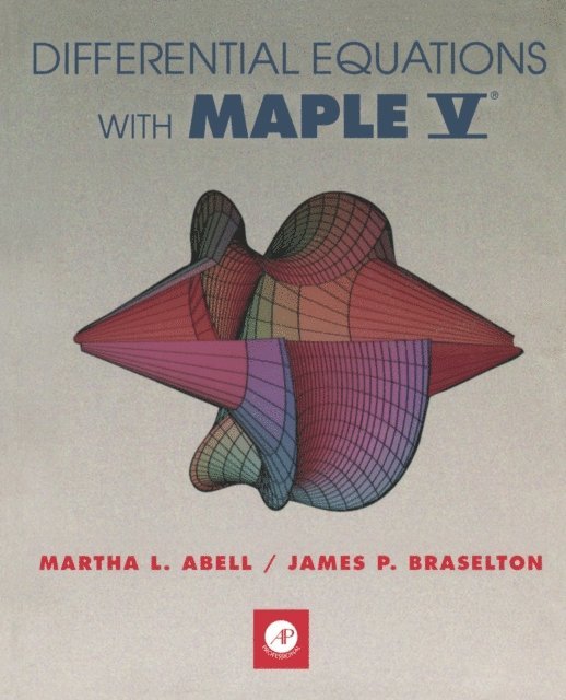James P. Braselton, Martha L Abell - Differential Equations with Maple V(R), E-bok