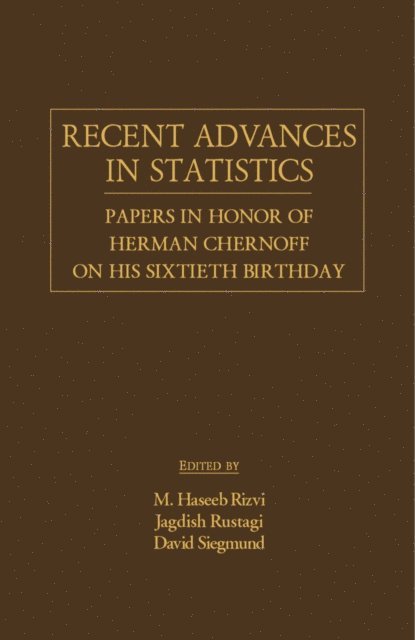 David Siegmund, Jagdish S. Rustagi, M. Haseeb Rizvi - Recent Advances in Statistics, E-bok