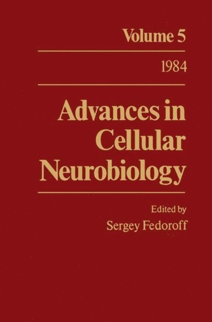 Sergey Fedoroff - Advances in Cellular Neurobiology, E-bok