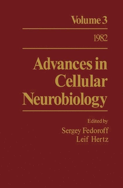 Leif Hertz, Sergey Fedoroff - Advances in Cellular Neurobiology, E-bok