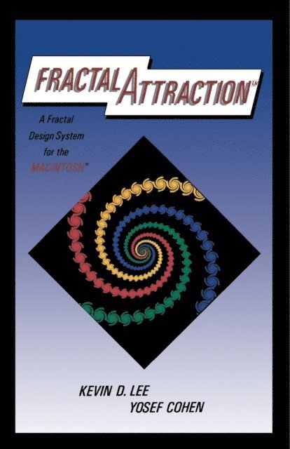 Yosef Cohen, Kevin D. Lee - Fractal Attraction(TM), E-bok