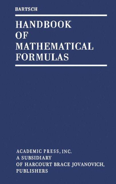 Hans-Jochen Bartsch - Handbook of Mathematical Formulas, E-bok