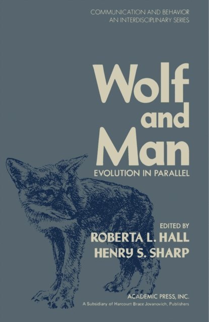 Henry S. Sharp, Roberta L. Hall - Wolf and Man, E-bok. Tillgänglighet: Lägg i varukorg