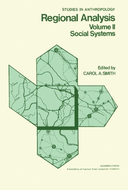 Carol A. Smith - Regional Analysis, E-bok