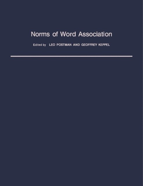 Geoffrey Keppel, Leo Postman - Norms of Word Association, E-bok