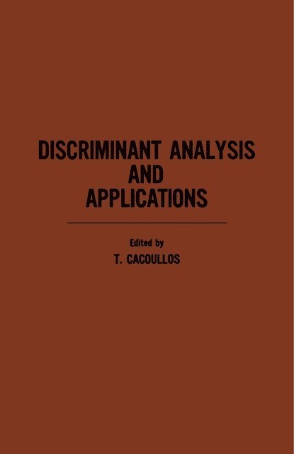 T. Cacoullos - Discriminant Analysis and Applications, E-bok
