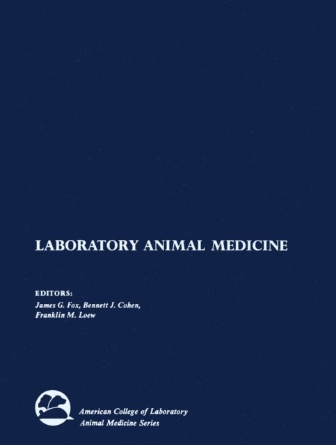 Franklin M. Loew, Bennett J. Cohen, James G. Fox - Laboratory Animal Medicine, E-bok