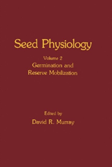 David R. Murray - Germination and Reserve Mobilization, E-bok