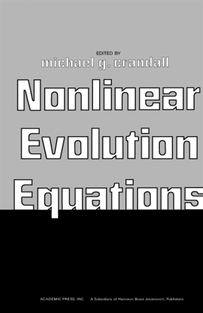 Michael G. Crandall - Nonlinear Evolution Equations, E-bok