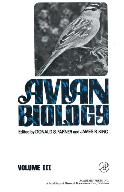 James R. King, Donald S. Farner - Avian Biology, E-bok