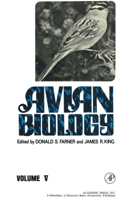 James R. King, Donald S. Farner - Avian Biology, E-bok