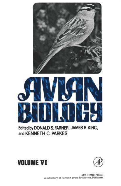 Kenneth C. Parkes, James R. King, Donald S. Farner - Avian Biology, E-bok