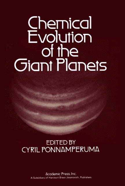Cyril Ponnamperuma - Chemical Evolution of the Giant Planets, E-bok