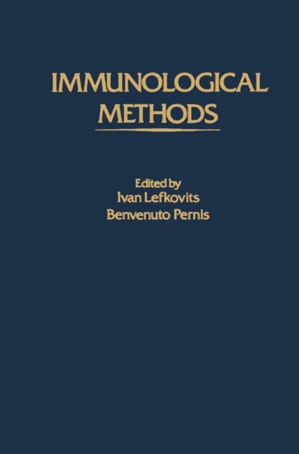 Benvenuto Pernis, Ivan Lefkovits - Immunological Methods, E-bok