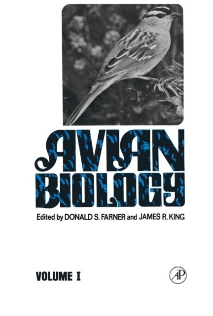 James R. King, Donald S. Farner - Avian Biology, E-bok