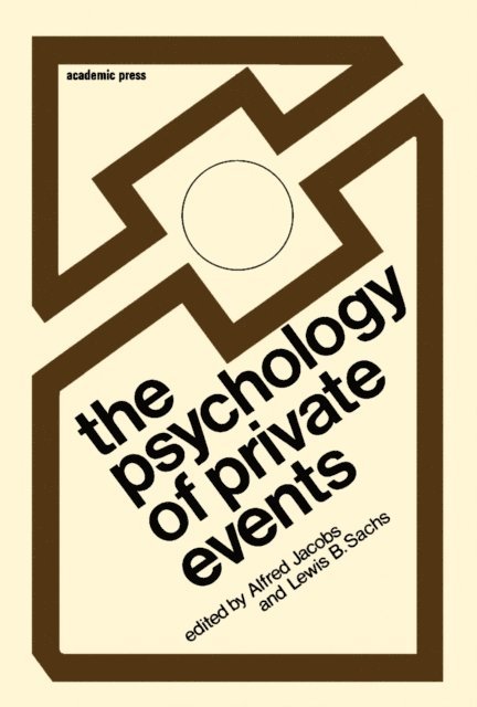 Lewis B. Sachs, Alfred Jacobs - Psychology of Private Events, E-bok