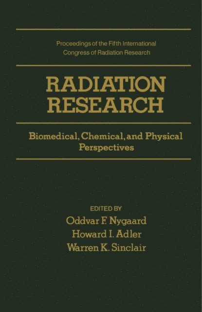 Warren K. Sinclair, Howard I. Adler, Oddvar F. Nygaard - Radiation Research, E-bok