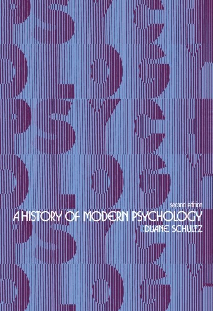 Duane Schultz - History of Modern Psychology, E-bok