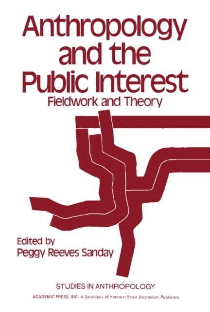 Peggy Reeves Sanday - Anthropology and the Public Interest, E-bok