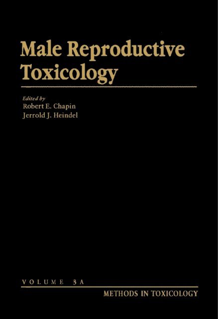Jerrold J. Heindel, Robert E. Chapin - Male Reproductive Toxicology, E-bok