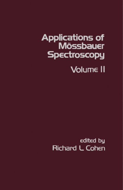Richard L. Cohen - Applications of Mossbauer Spectroscopy, E-bok. Tillgänglighet: Lägg i varukorg