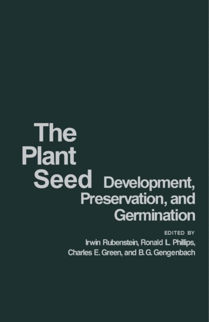 Charles E. Green, Ronald L. Phillips, Irwin Rubenstein - Plant Seed, E-bok