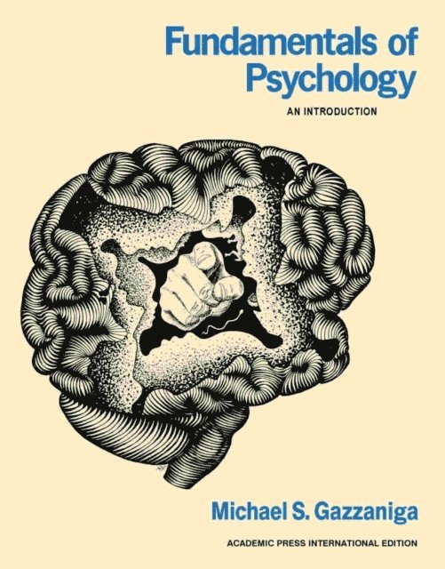 Michael S. Gazzaniga - Fundamentals of Psychology, E-bok