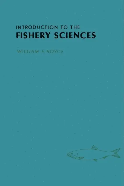William F. Royce - Introduction to the Fishery Sciences, E-bok. Tillgänglighet: Lägg i varukorg