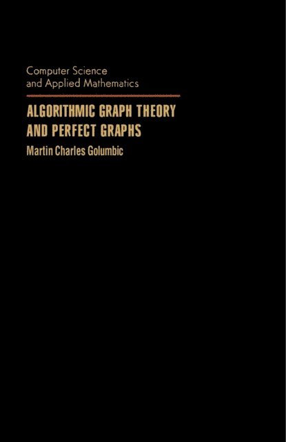 Martin Charles Golumbic, Werner Rheinboldt - Algorithmic Graph Theory and Perfect Graphs, E-bok