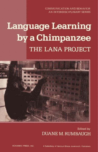 Duane M Rumbaugh - Language Learning by a Chimpanzee, E-bok
