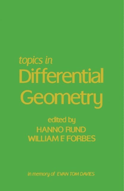 William P. Forbes, Hanno Rund - Topics in Differential Geometry, E-bok