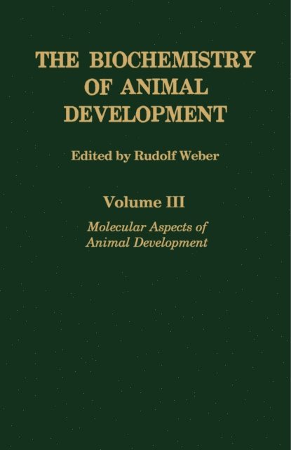 Rudolf Weber - Molecular Aspects of Animal Development, E-bok