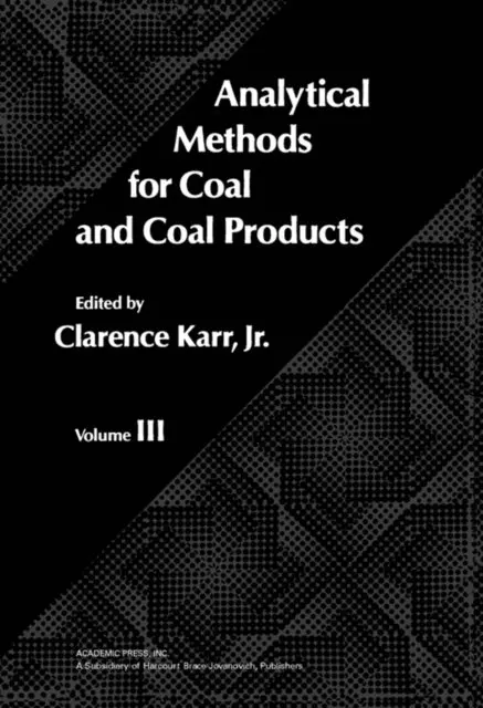 Clarence Karr - Analytical Methods for Coal and Coal Products, E-bok. Tillgänglighet: Lägg i varukorg