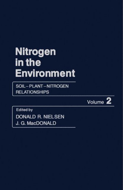 J. G. MacDonald, Donald R. Nielsen - Soil-Plant-Nitrogen Relationships, E-bok. Tillgänglighet: Lägg i varukorg