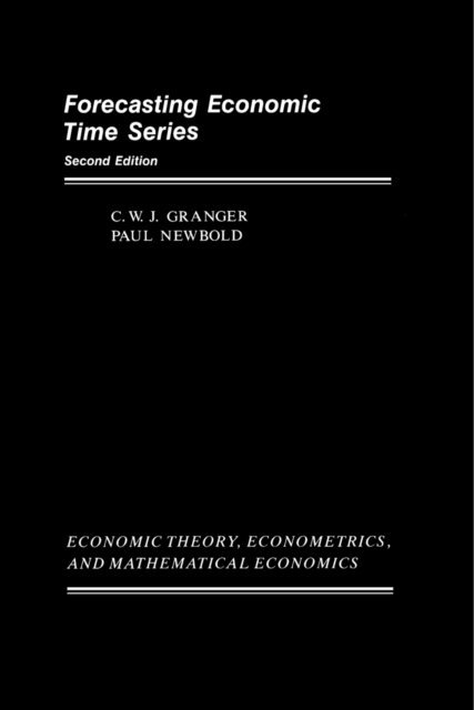 Paul Newbold, C. W. J. Granger, Karl Shell - Forecasting Economic Time Series, E-bok