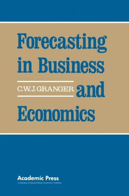 C. W. J. Granger - Forecasting in Business and Economics, E-bok
