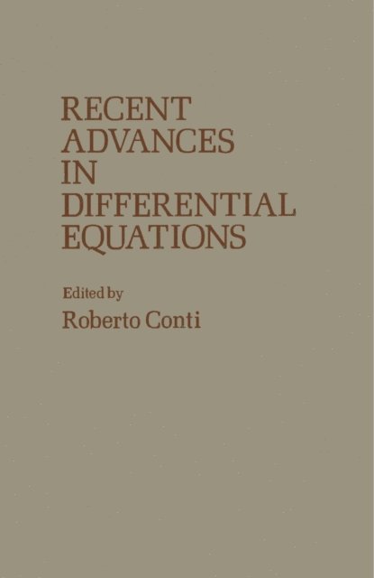 Roberto Conti - Recent Advances in Differential Equations, E-bok