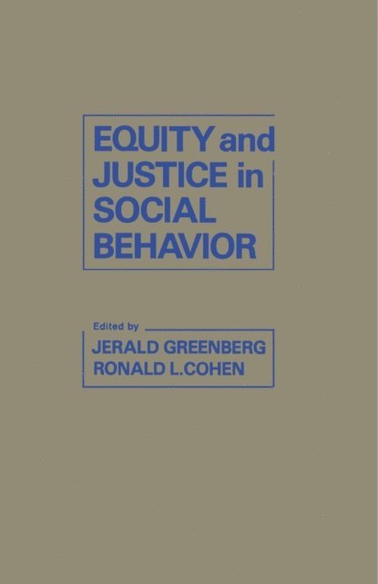 Ronald L. Cohen, Jerald Greenberg - Equity and Justice in Social Behavior, E-bok